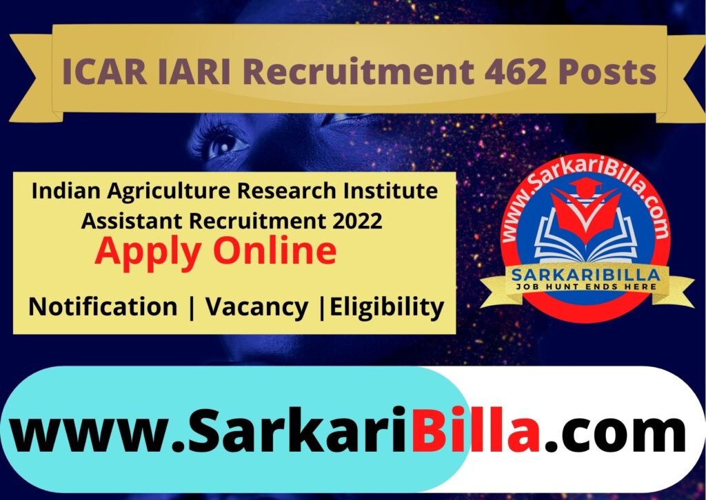 ICAR IARI Assistant Recruitment 2022 